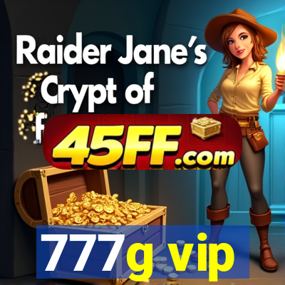 777g vip